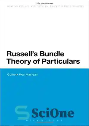 دانلود کتاب Bertrand Russell’s Bundle Theory of Particulars – نظریه دسته ای جزییات برتراند راسل